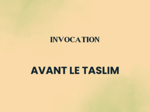 Avant le taslim
