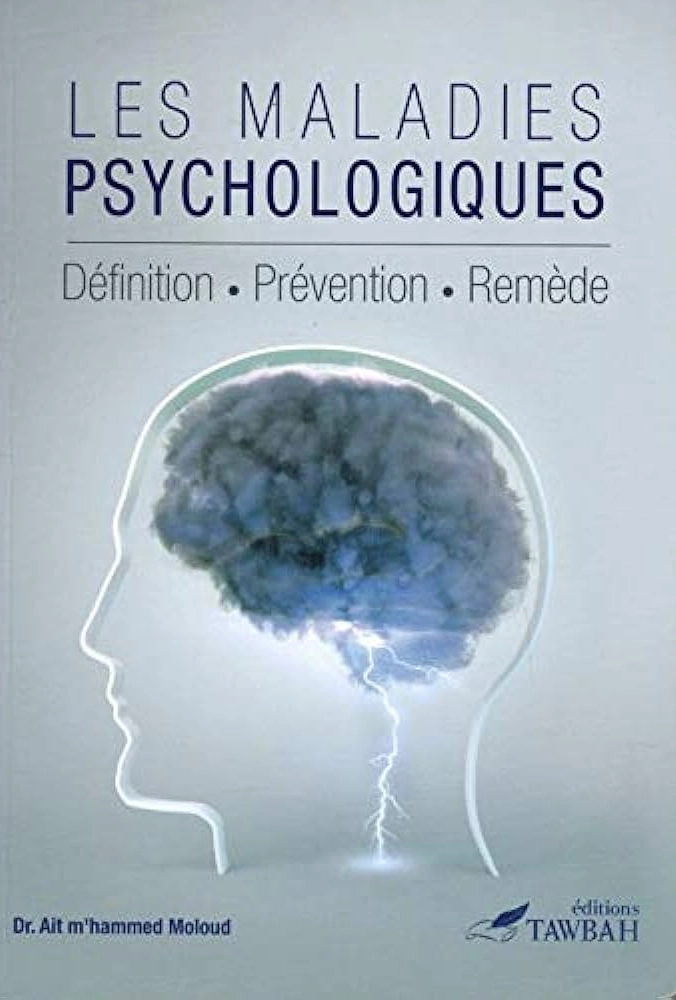 Les maladies psychologiques